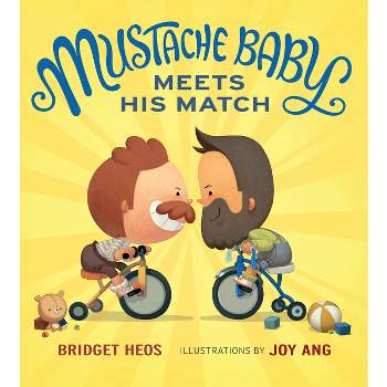 Mustache Baby Meets His Match - by Bridget Heos