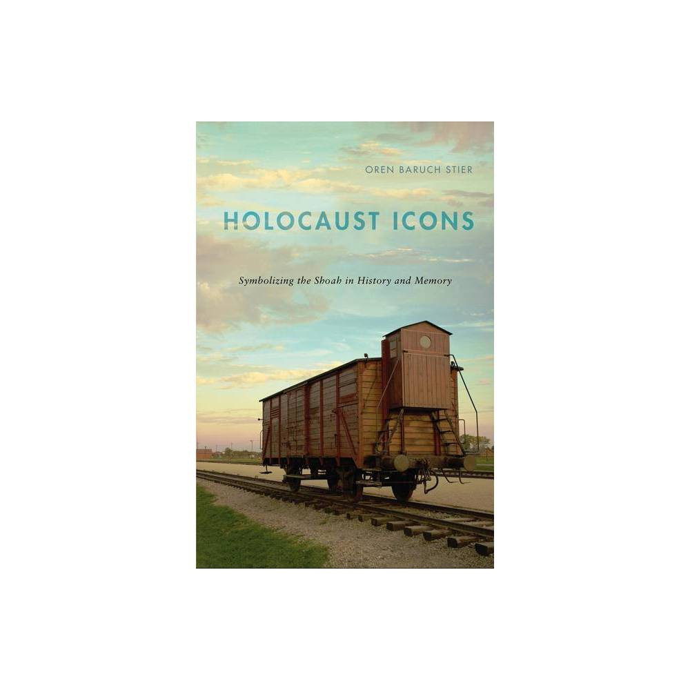 ISBN 9780813574028 product image for Holocaust Icons - by Oren Baruch Stier (Paperback) | upcitemdb.com