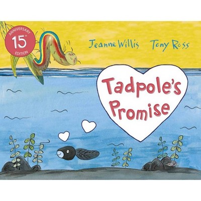 Tadpole's Promise - by  Jeanne Willis (Paperback)