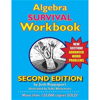 Algebra Survival Workbook - 2nd Edition by  Josh Rappaport (Paperback)