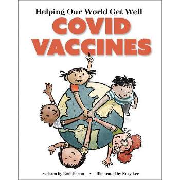 Helping Our World Get Well - by  Beth Bacon (Hardcover)
