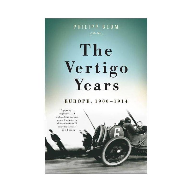 The Vertigo Years - by  Philipp Blom (Paperback), 1 of 2