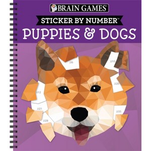 Brain Games - Sticker by Number: Puppies & Dogs - 2 Books in 1 (42 Images to Sticker) - (Spiral Bound) - 1 of 1
