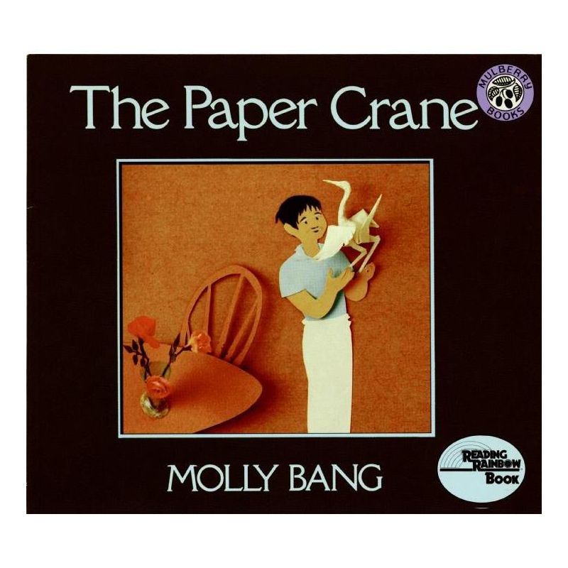 The Paper Crane - (Reading Rainbow Books) by  Molly Bang (Paperback), 1 of 2
