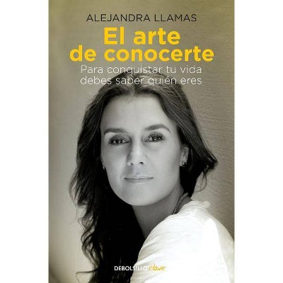 El Arte de Conocerte - by  Alejandra Llamas (Paperback)