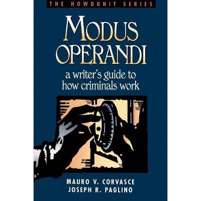 Modus Operandi - (Howdunit) by  Mauro V Corvasce (Paperback)