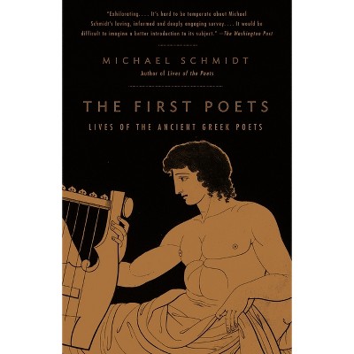 The First Poets - Annotated by  Michael Schmidt (Paperback)