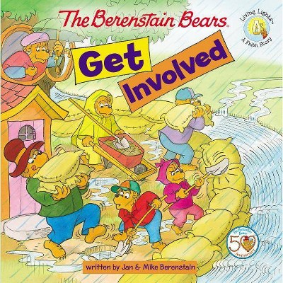 The Berenstain Bears Get Involved - (Berenstain Bears/Living Lights: A Faith Story) by  Jan Berenstain & Mike Berenstain (Paperback)