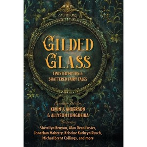 Gilded Glass - by  Sherrilyn Martinez (Hardcover) - 1 of 1