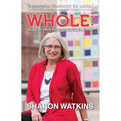 Whole - by  Sharon Watkins (Paperback)