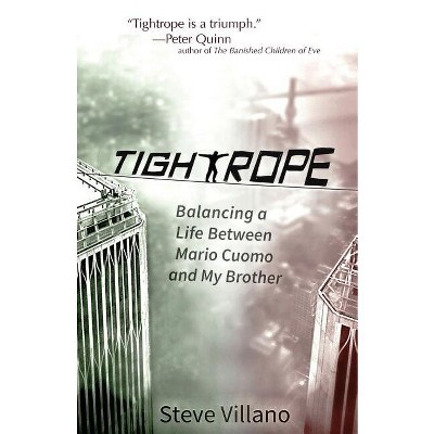 Tightrope - by  Steve Villano (Paperback)