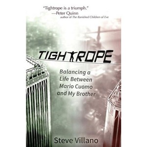 Tightrope - by  Steve Villano (Paperback) - 1 of 1
