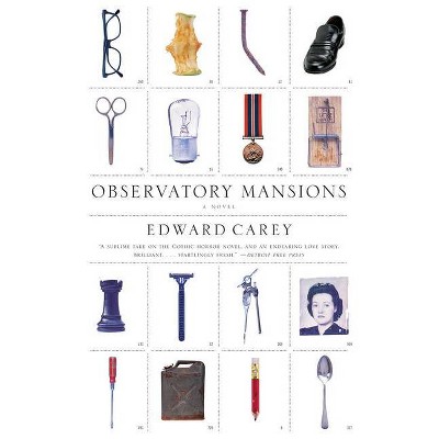 Observatory Mansions - (Vintage Contemporaries) by  Edward Carey (Paperback)