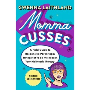 Momma Cusses - by Gwenna Laithland - 1 of 1