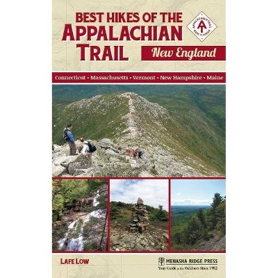 Best Hikes of the Appalachian Trail - by  Lafe Low (Paperback)