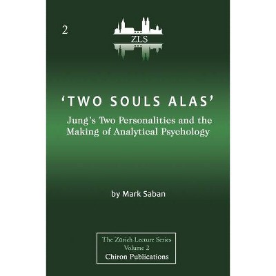 'Two Souls Alas' - by  Mark Saban (Paperback)