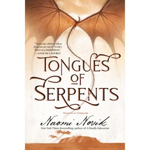 Tongues of Serpents - (Temeraire) by  Naomi Novik (Paperback) - 1 of 1