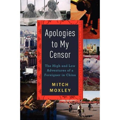 Apologies to My Censor PB - by  Mitch Moxley (Paperback)