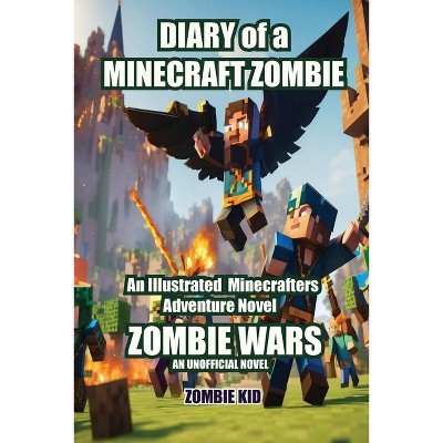 Diary of a Minecraft Zombie - by  Zombie Kid (Paperback)