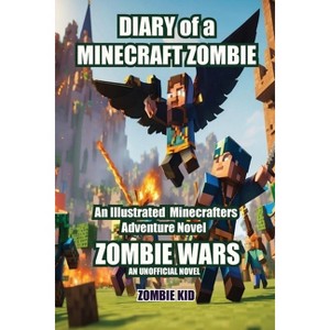 Diary of a Minecraft Zombie - by  Zombie Kid (Paperback) - 1 of 1