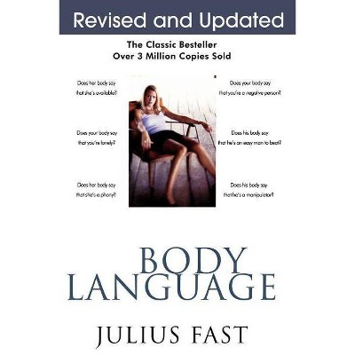 Body Language - by  Julius Fast (Paperback)