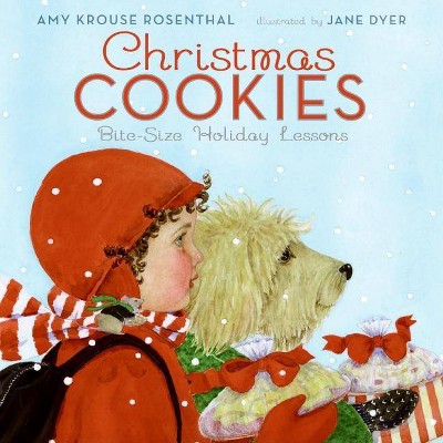 Christmas Cookies - by  Amy Krouse Rosenthal (Hardcover)