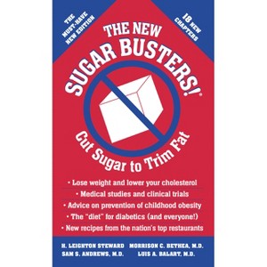 The New Sugar Busters! - by  H Leighton Steward & Morrison Bethea & Sam Andrews & Luis Balart (Paperback) - 1 of 1