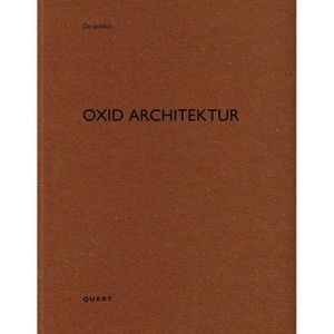 Oxid Architektur - (De Aedibus) by  Heinz Wirz (Paperback) - 1 of 1