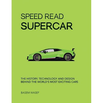 Speed Read Supercar - by  Basem Wasef (Paperback)