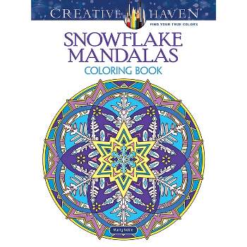 Creative Haven Snowflake Mandalas Coloring Book - (Adult Coloring Books: Mandalas) by  Marty Noble (Paperback)