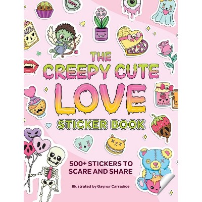 The Creepy Cute Love Sticker Book - (Creepy Cute Gift) (Paperback)