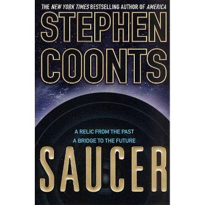 Saucer - by  Stephen Coonts (Paperback)