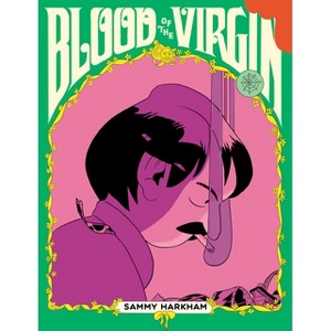 Blood of the Virgin - (Pantheon Graphic Library) by  Sammy Harkham (Hardcover) - 1 of 1