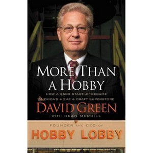 More Than a Hobby - by  David Green (Paperback) - 1 of 1