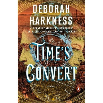 Time's Convert -  Reprint by Deborah Harkness (Paperback)
