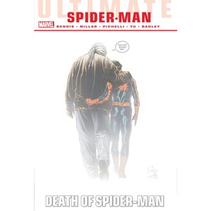 Ultimate Comics Spider-Man: Death of Spider-Man Omnibus [New Printing] - by  Brian Michael Bendis & Marvel Various (Hardcover) - 1 of 1