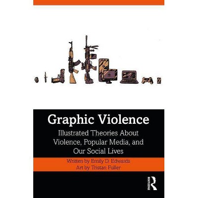 Graphic Violence - by  Emily Edwards (Paperback)