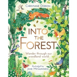 Into the Forest - by  Christiane Dorion (Hardcover) - 1 of 1