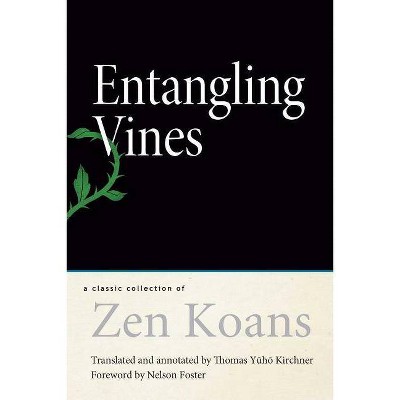 Entangling Vines - Annotated by  Thomas Yuho Kirchner (Paperback)