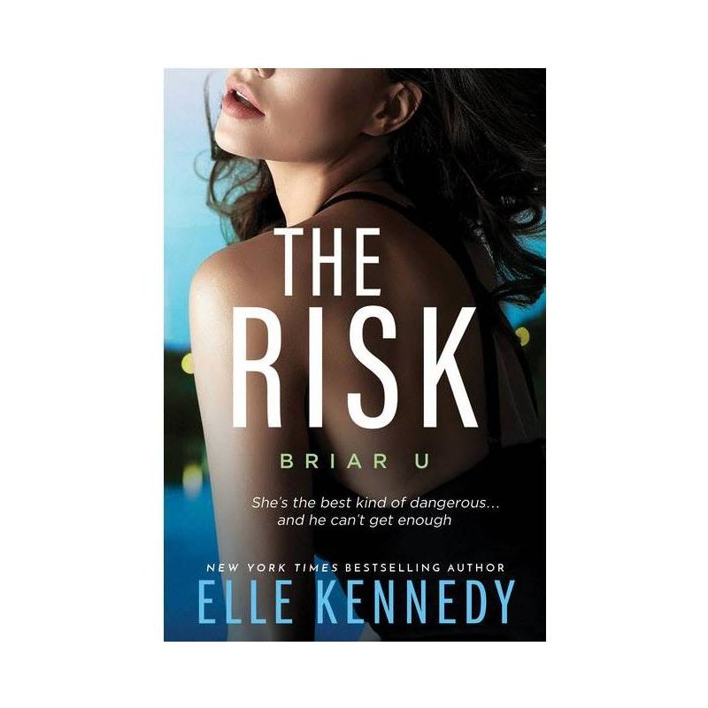 The Risk - (Briar U) by  Elle Kennedy (Paperback), 1 of 7