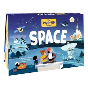 The Pop-Up Guide: Space - by  Sophie Dussaussois (Hardcover)