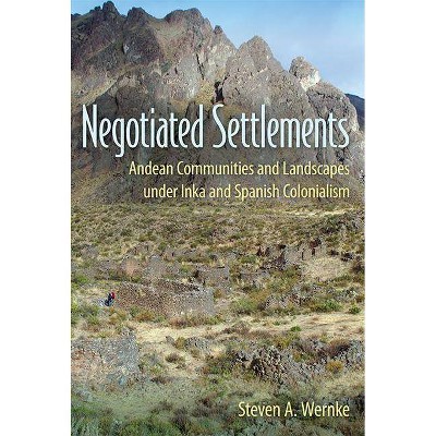 Negotiated Settlements - by  Steven A Wernke (Paperback)