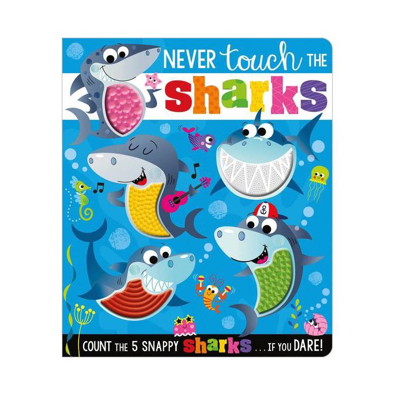 Never Touch the Sharks - (Never Touch a) by Rosie Greening (Board Book), 1 of 2