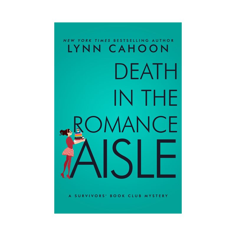 Death in the Romance Aisle - (A Survivor's Book Club Mystery) by  Lynn Cahoon (Paperback), 1 of 2