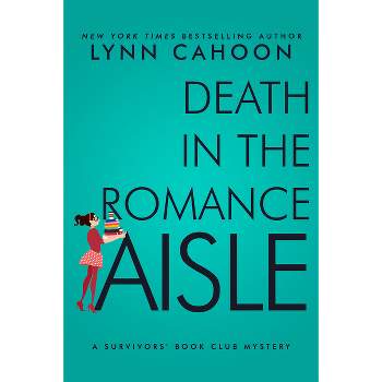 Death in the Romance Aisle - (A Survivor's Book Club Mystery) by  Lynn Cahoon (Paperback)