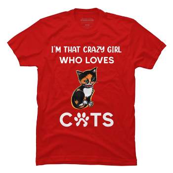 Men's Design By Humans I'm That Crazy Girl Who Loves Cats Cartoon By MeowShop T-Shirt