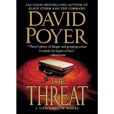 The Threat - (Dan Lenson Novels) by  David Poyer (Paperback)