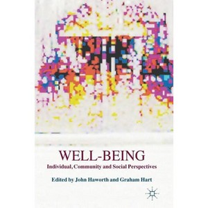 Well-Being - by  J Haworth & G Hart (Paperback) - 1 of 1