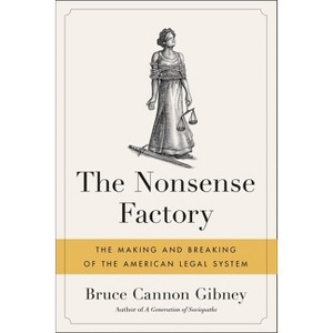 The Nonsense Factory - by  Bruce Cannon Gibney (Paperback) - 1 of 1