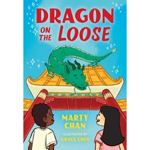 Dragon on the Loose - (Orca Echoes) by  Marty Chan (Paperback) - 1 of 1
